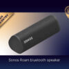 Sonos Roam